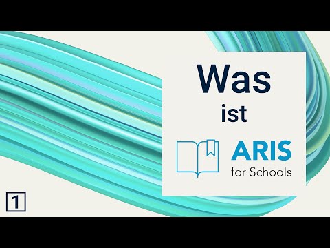 Was ist ARIS for Schools? 1/3