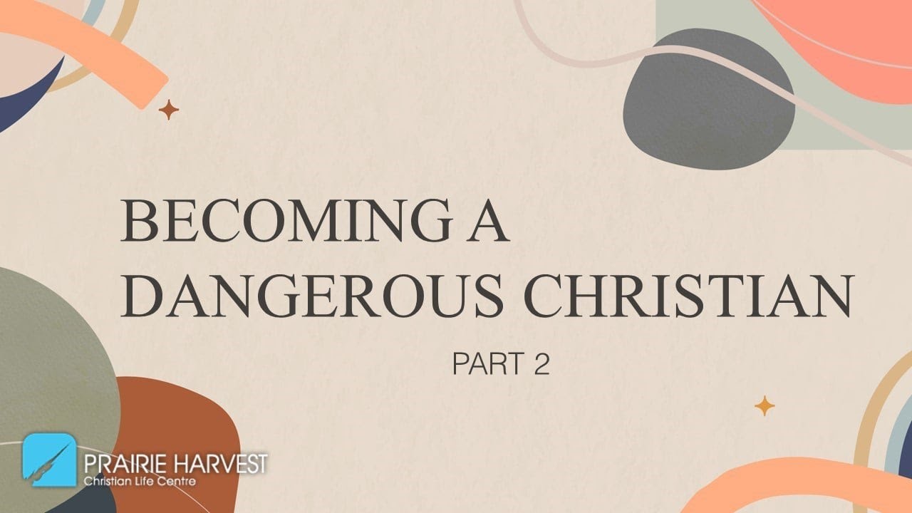 Becoming A Dangerous Christian | Des Klingspon | 11:15am