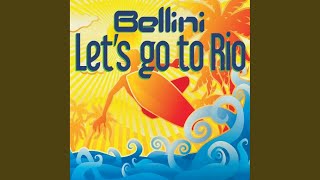 Let's Go to Rio (Extended Version)