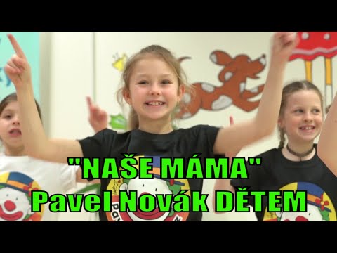 Pavel Novák DĚTEM - Naše máma