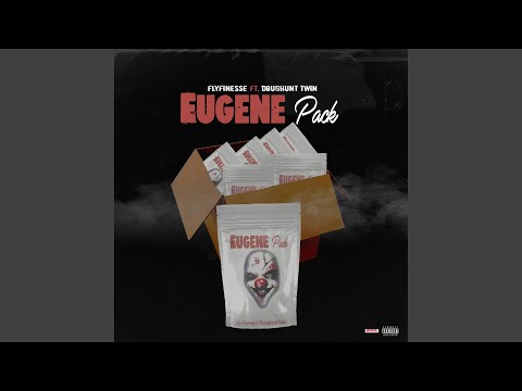 EUGENE PACK (feat. DoughuntTwin)