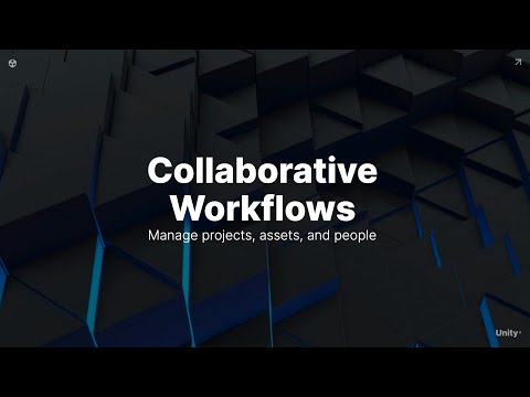 Unity Industry: Creator Series | 협업 워크플로우: 프로젝트, 자산 및 사람을 관리하세요