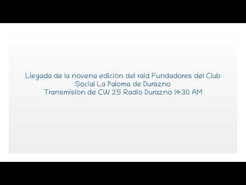 Llegada de la novena edición Fundadores del Club La Paloma Durazno (por Radio Durazno)