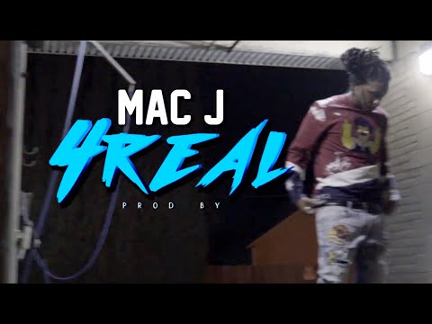 Mac J - 4Real (Official Video) Dir. ReshDidIt