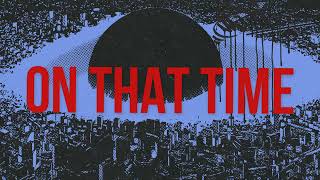 Playboi Carti X Akira - On That Time (OCEVN Remix)