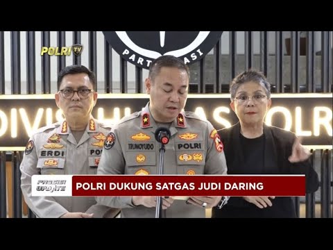 PRESISI UPDATE : POLRI DUKUNG SATGAS JUDI DARING 19/06/24