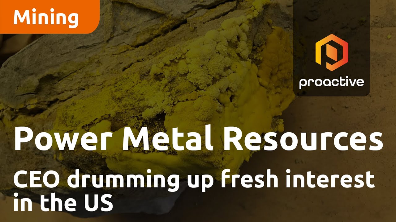 Power Metal Resources CEO drumming up fresh interest in the US