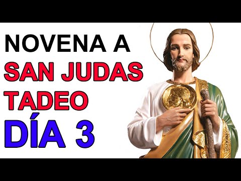 MIRACULOUS NOVENA TO SAINT JUDE THADDEUS DAY 3 OCTOBER 21