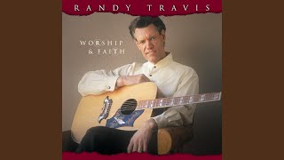 Video thumbnail of "Randy Travis - You Are Worthy of My Praise"