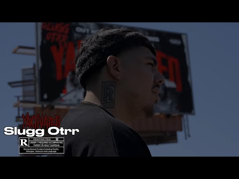 Slugg Otrr - Yaktivated (Official Music Video) shot by theeshooters