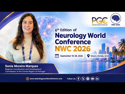  Sonia Moreira Marques - Testimonial at Neurology World Conference NWC 2026, Miami,USA