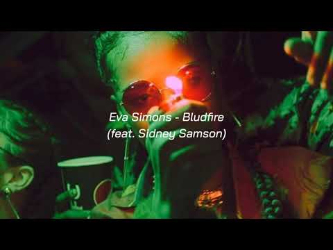 Eva Simons - Bludfire (feat. Sidney Samson) (Slowed + reverb)