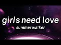 Summer Walker Girls Need Love Lyrics
