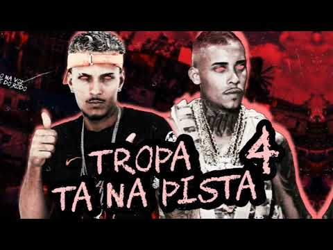 MC POLO FEAT MC POZE DO RODO - TROPA TA NA PISTA 4 (REMIX BREGA FUNK)