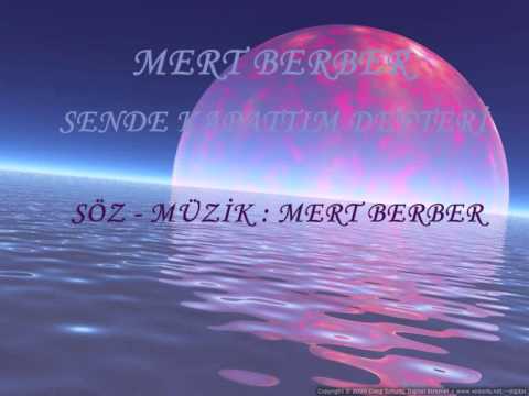 Mert Berber - Sende Kapattım Defteri