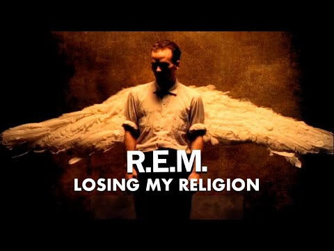 R.E.M. - Losing My Religion