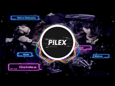 Finesse - Gelosa ft  Shiva, Sfera Ebbasta, Guè (Pilex Bootleg)