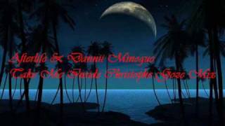 Afterlife featuring Dannii Minogue - Take Me Inside (Christophe Goze Mix)