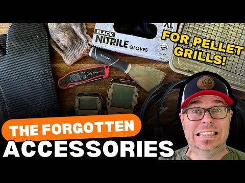 Pellet Grill Accessories that YOU PROBABLY FORGOT to Buy!  (Other than tongs and spatulas)