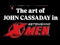 John Cassaday And His Art In Astonishing X Men