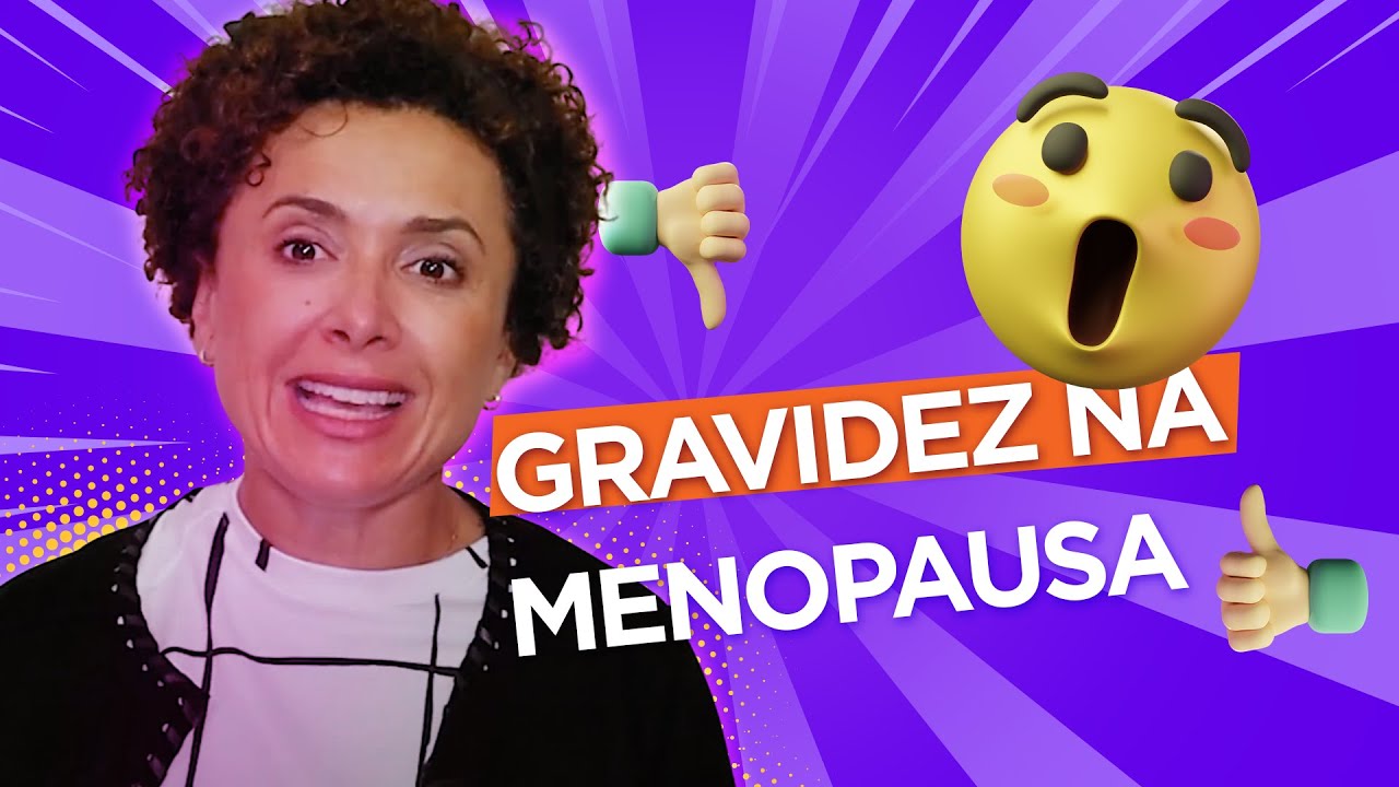 É possível ENGRAVIDAR NA MENOPAUSA | Dra Patricia Bretz