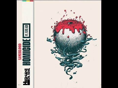 Hernâni (com Slick Kid) - Sameblood Homicide