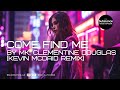 MK, Clementine Douglas - Come Find Me (Kevin McDaid Remix)