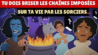 Voici comment j’ai détruit les malédictions des sorciers