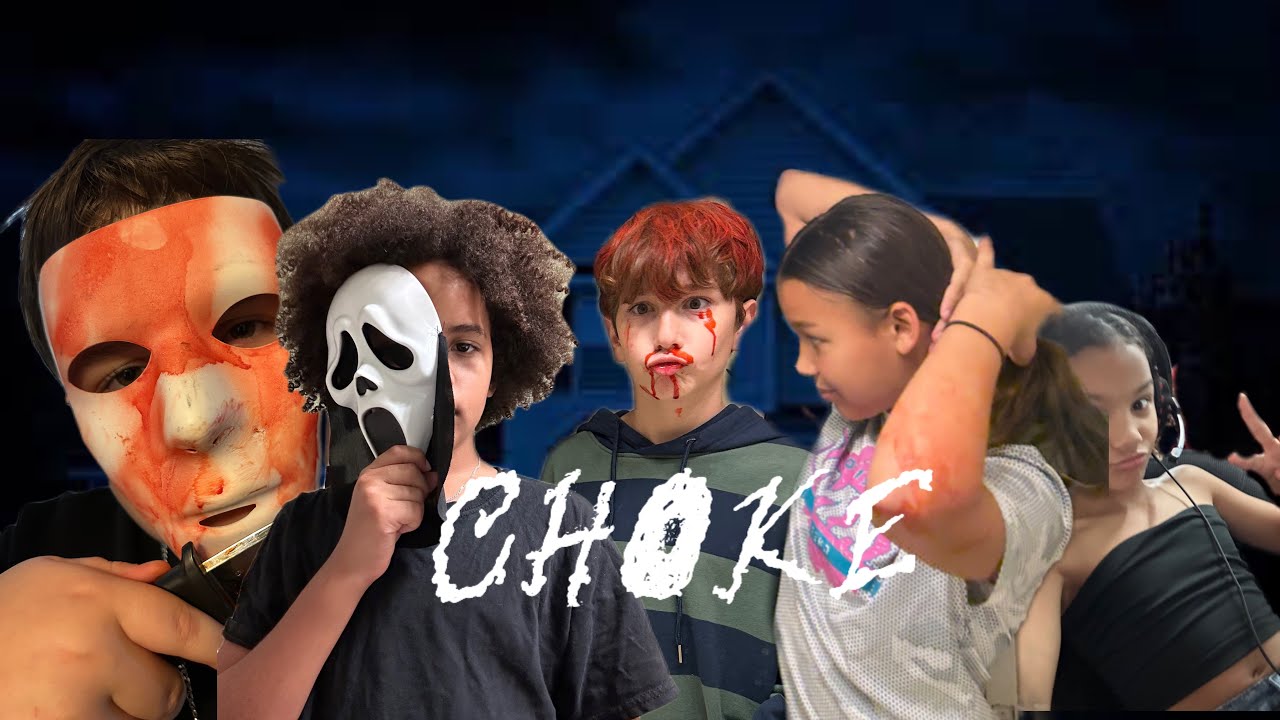 CHOKE (A Horror Film) Rated PG-13