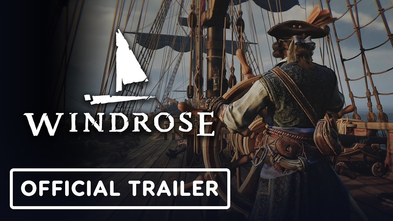 Windrose - Official Early Access Launch Trailer