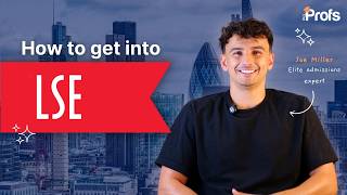HOW TO GET INTO LSE
