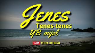Download lagu JENES TENES-TENES YB MIJOL [ Lagu Bajau ] mp3