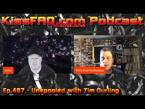 KissFAQ Podcast Ep.487 - Unspooled with Tim Durling