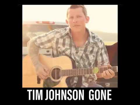 Tim Johnson “Gone”