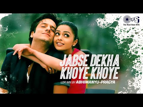 Jabse Dekha Khoye Khoye Lofi Mix| Kuch Tum Kaho Kuch Hum Kahein  Kumar Sanu, Alka Yagnik, Anu Malik