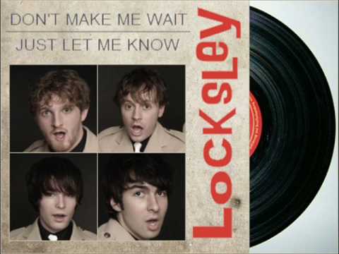 Locksley-Let Me Know