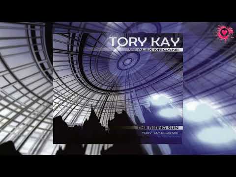 Tory Kay vs. Alex Megane  - The Rising Sun (Tory Kay Club Mix) 2004
