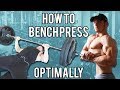 How To Bench Press Optimally For Chest Growth