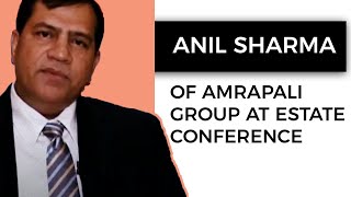Anil Sharma of Amrapali Group at Estate Conference 2011  image