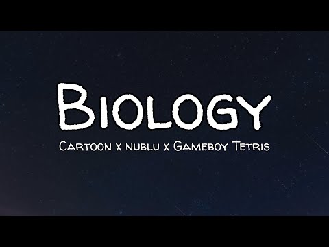Cartoon x nublu x Gameboy Tetris - Biology (Lyrics)
