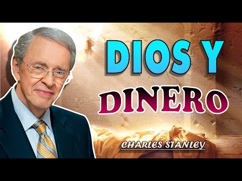 Dios y nuestro dinero ✅ Fe De Dios - Dr. Charles Stanley 2022