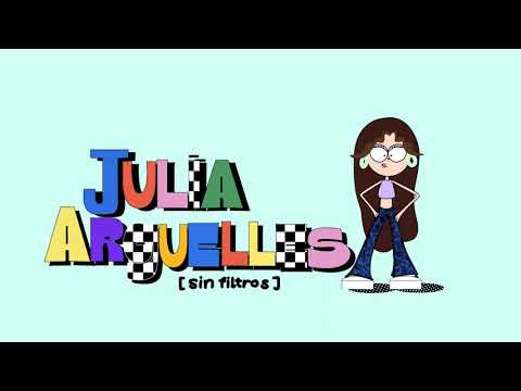 JULIA ARGUELLES EL INICIO