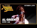 Here I Am - Al Green | The Midnight Special
