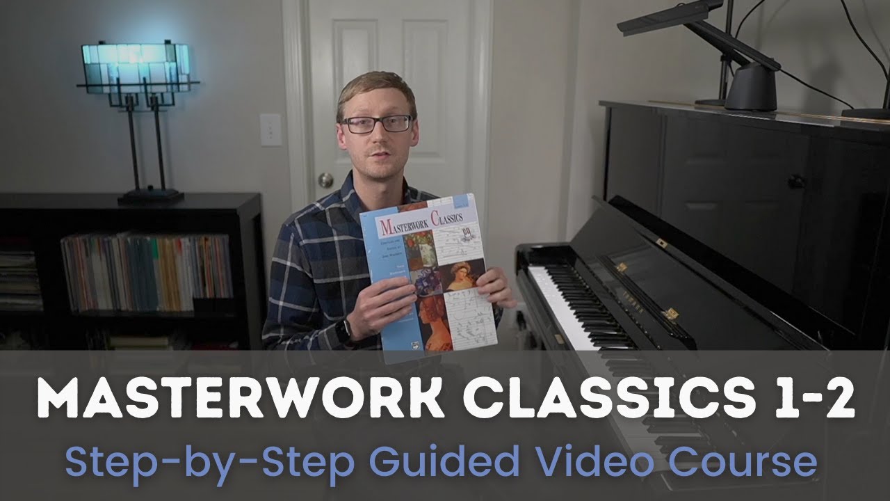 Masterwork Classics Book 1 Course (Level 1-2): Easy Classical Piano Music for Beginners