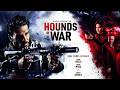 Hounds Of War 2026 Neuer Kompletter Film Auf Deutsch Kein Zoom Bei Gutem Klang