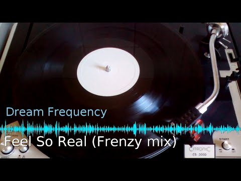 Dream Frequency : Feel So Real (Frenzy mix) - 90s old skool UK dance music