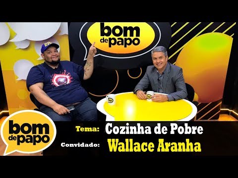 Programa Bom de Papo - 22/03/2018 - Wallace Aranha