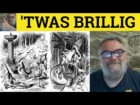 🔵 Jabberwocky ’Twas brillig, and the slithy toves Explanation Analysis Jabberwocky Poem Lewis Caroll