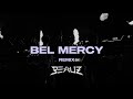 Bel Mercy (BEAUZ Hard Techno Remix) feat. Nokia