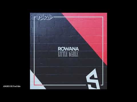 Rowana - Little While [TSRA / The Sin Records] Release 2021